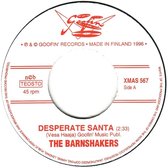 Barnshakers - Desperate Santa (7" Vinyl Single)