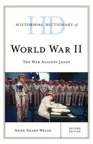 Historical Dictionaries of War, Revolution, and Civil Unrest- Historical Dictionary of World War II