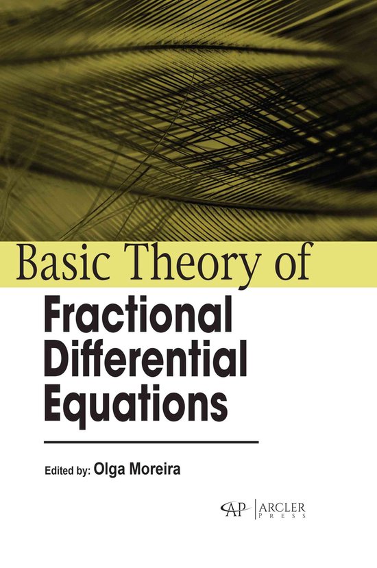 Basic Theory of Fractional Differential Equations 9781774698990