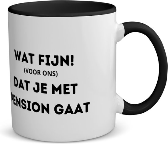 Foto: Akyol wat fijn voor ons dat je met pensioen gaat koffiemok theemok zwart quotes iemand die met pensioen gaat collega s werknemers verjaardagscadeau verjaardag cadeau afscheidscadeau geschenk leuke cadeau 350 ml inhoud