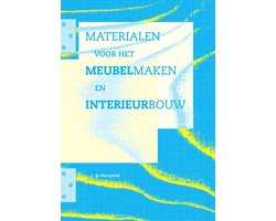 Materialen voor het meubelmaken en interieurbouw