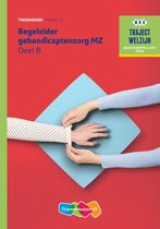 Traject Welzijn - Begeleider gehandicaptenzorg