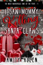The Most Murderous Time of the Year 1 - I Saw Mommy Killing Santa Claws