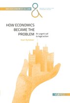 Socioeconomics & law 1 - How economics became the problem