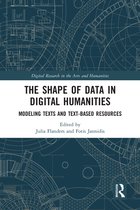 Digital Research in the Arts and Humanities-The Shape of Data in Digital Humanities