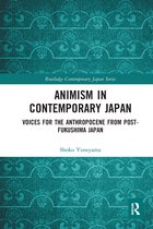 Routledge Contemporary Japan Series- Animism in Contemporary Japan
