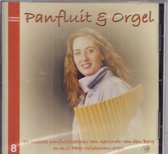 Panfluit en orgel 8 - De mooiste panfluitliederen van Gerlinda van den Berg, m.m.v. Peter Wildeman op het orgel