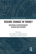 Routledge Advances in Sociology- Regime Change in Turkey