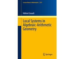 Omslag van Lecture Notes in Mathematics2337- Local Systems in Algebraic-Arithmetic Geometry