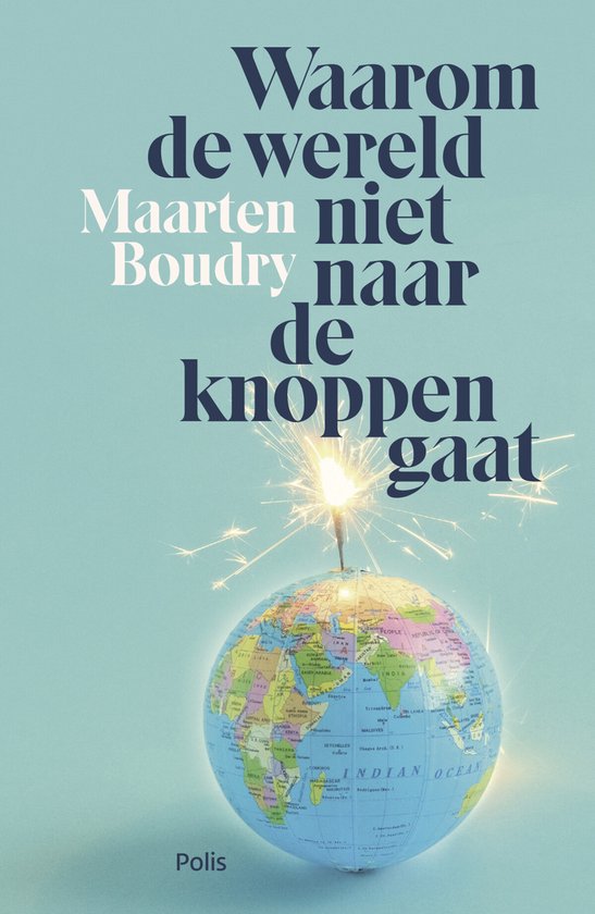 Waarom de wereld niet naar de knoppen gaat