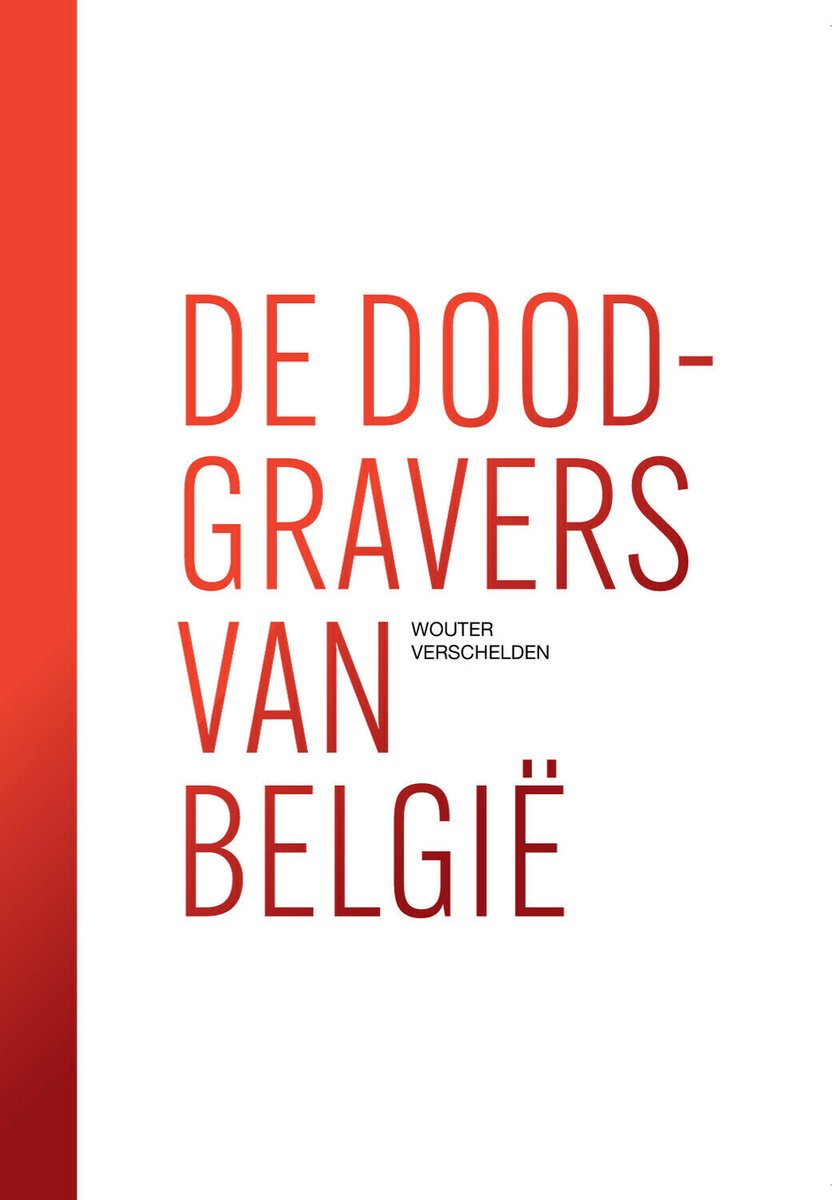 De doodgravers van België, Wouter Verschelden | 9789464364910 | Boeken |  bol.com
