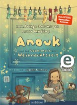 Anouk 3 - Anouk und das Geheimnis der Weihnachtszeit (Anouk 3)