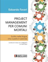 Project Management per Comuni Mortali
