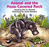 Anansi the Trickster- Anansi and the Moss-Covered Rock
