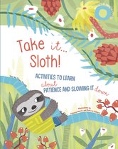 Activity Book- Take It... Sloth!