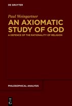 Philosophical Analysis84-An Axiomatic Study of God