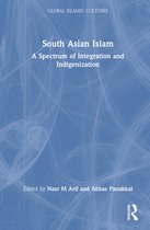Global Islamic Cultures- South Asian Islam