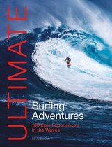 Ultimate Adventures- Ultimate Surfing Adventures