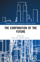 Routledge Advances in Management and Business Studies-The Corporation of the Future