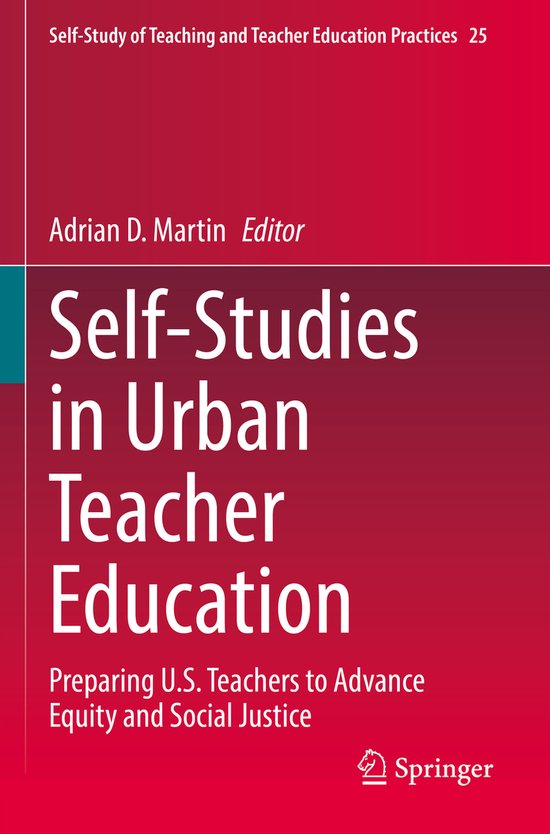 Self-Study of Teaching and Teacher Education Practices25- Se ... - cover