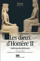 Kernos suppléments - Les dieux d'Homère II – Anthropomorphismes