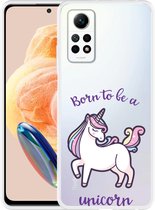 Cazy Hoesje geschikt voor Xiaomi Redmi Note 12 Pro 4G Born to be a Unicorn