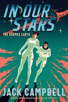 The Doomed Earth Duology 1 - In Our Stars