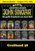 John Sinclair Großband 38 - John Sinclair Großband 38