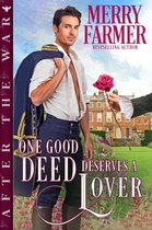 After the War 5 - One Good Deed Deserves a Lover