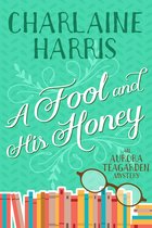Aurora Teagarden-A Fool and His Honey