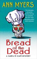 The Santa Fe Café Mysteries - Bread of the Dead