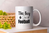 Mok This Boy Loves Football - Football - Gift - Cadeau - Futbol - FootballMatch - Soccer - FootballLove - Voetbal - Voetbalwedstrijd - Voetbaltraining - Voetbalpassie