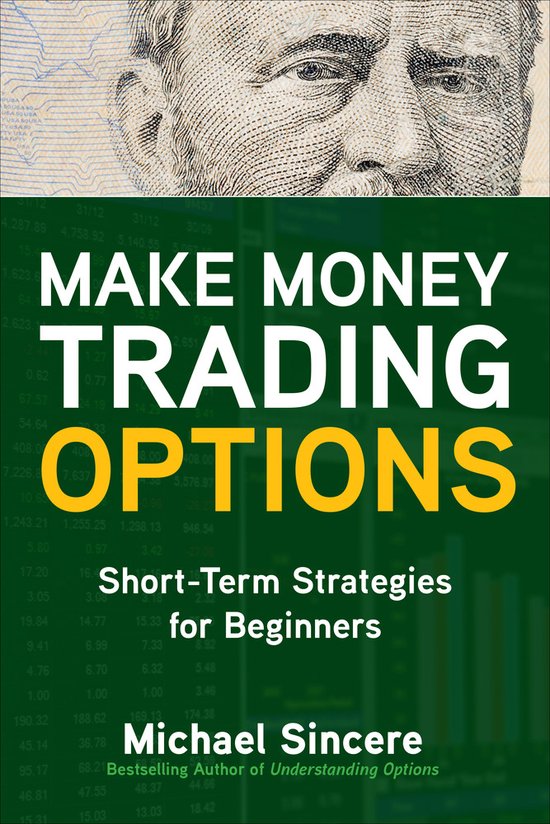 Make Money Trading Options: Short-Term Strategies for Beginn ... - cover