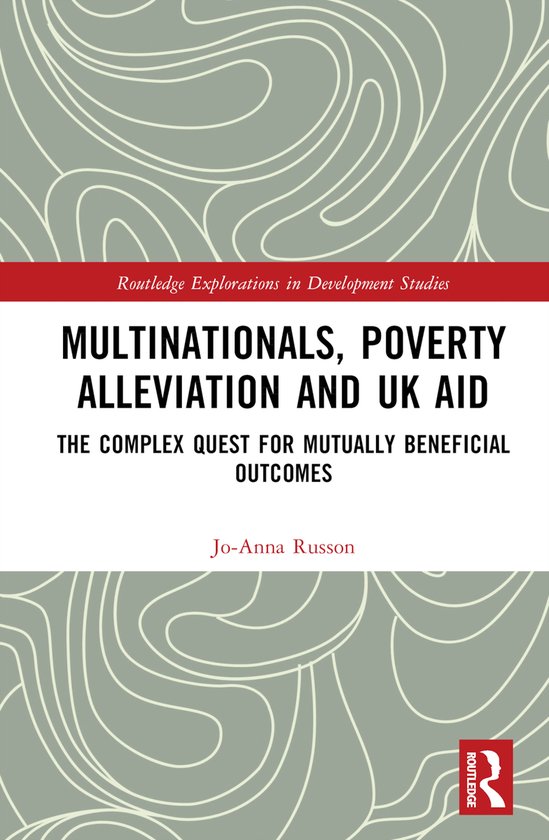 Foto: Routledge explorations in development studies multinationals poverty alleviation and uk aid