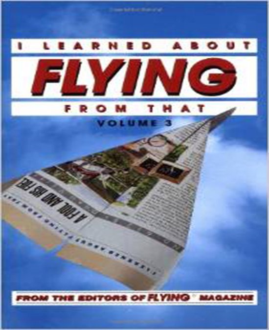 I Learned about Flying from That, Vol. 3 - cover