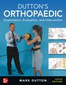 Dutton's Orthopaedic: Examination, Evaluation and Intervention, Sixth Edition