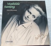Mathilde Santing ‎– Out Of This Dream: A Third Side (1987) LP = als nieuw