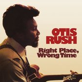 Otis Rush - Right Place Wrong Time (LP)