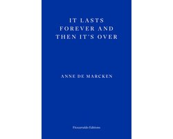 Omslag van It Lasts Forever and Then It's Over