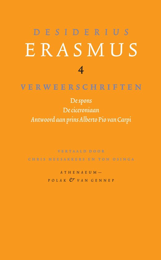 Boekkaft met de titel "Desiderius Erasmus 4 Verweerschriften". Tekst in het Nederlands.