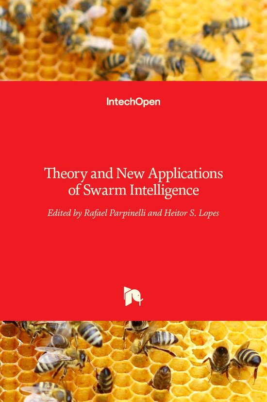 Theory and New Applications of Swarm Intelligence | 9789535103646 ...