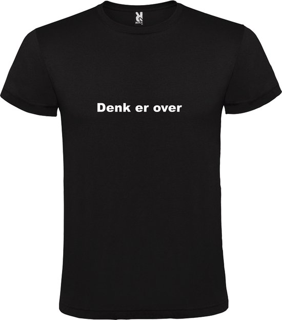 Zwart T-Shirt met “DENK ER OVER “ Afbeelding Wit Size XXXXXL