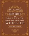 Curious Bartender Odyssey Of Whiskies