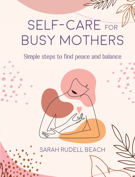 Self-care for Busy Mothers - cover