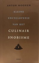 Kleine Encyclopedie Van Het Culinair Snobisme
