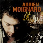 Moignard Adrien: All The Way [CD]