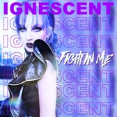 Ignescent - The Fight In Me (CD)
