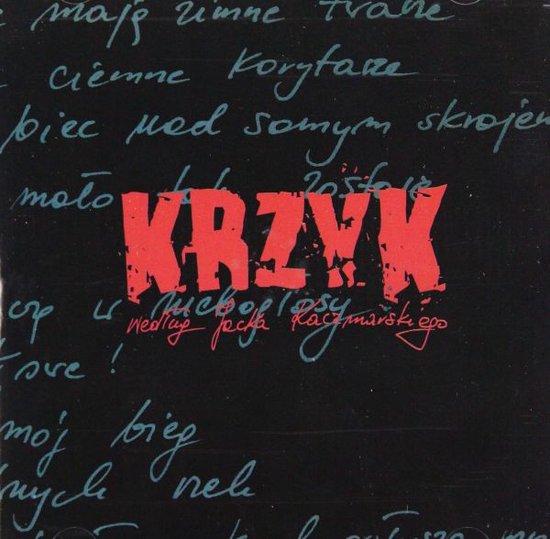 Krzyk według Jacka Kaczmarskiego [2CD]