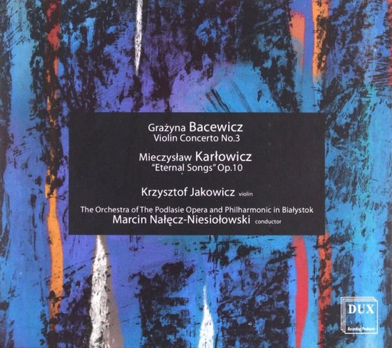 Graznya/Vioin Concerto No 3/Karlowicz