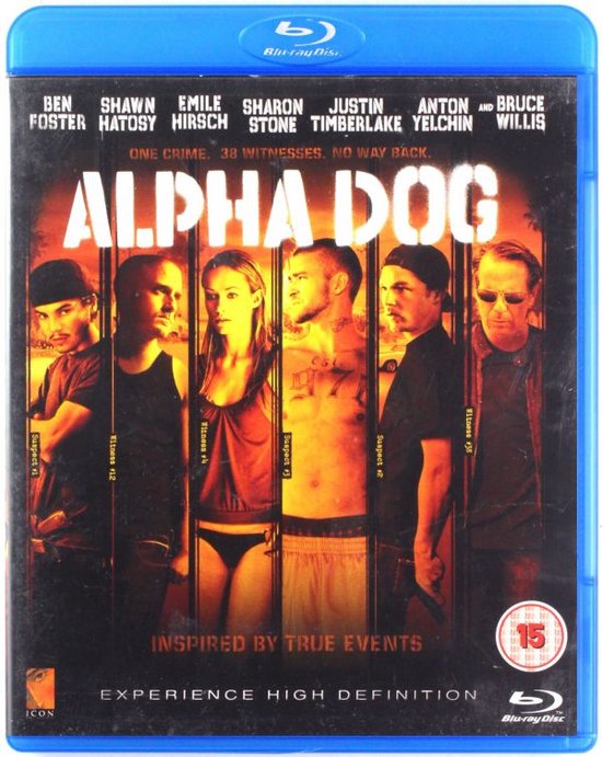 Voorkant Blu-ray hoes van Alpha Dog met 6 hoofdrolspelers, inclusief Ben Foster en Justin Timberlake.